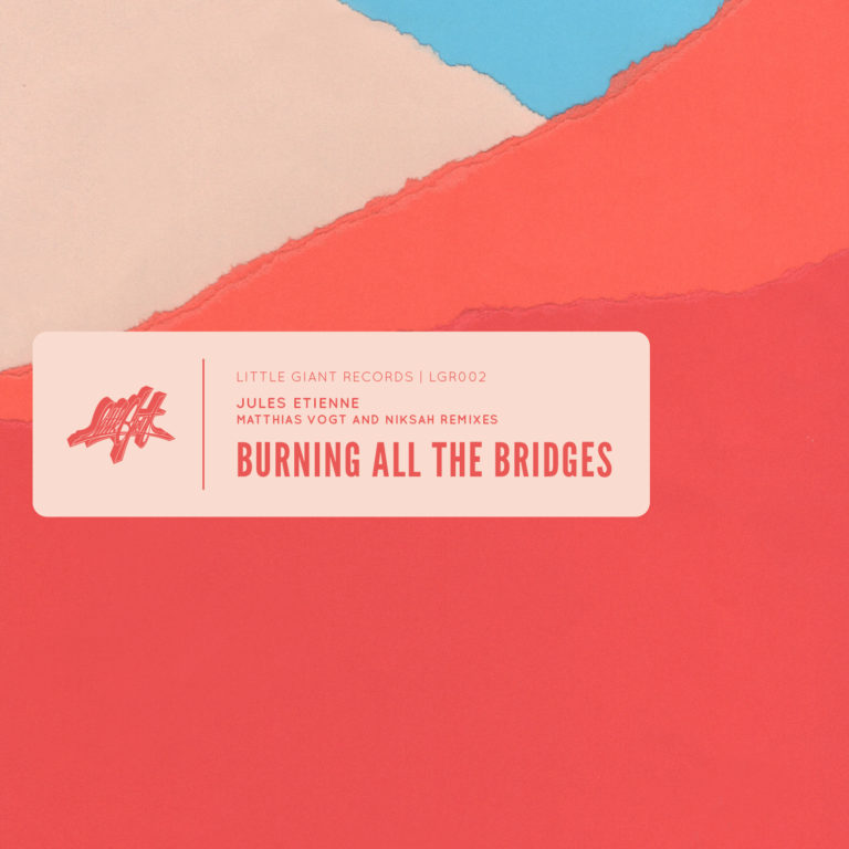 Jules Etienne - Burning All The Bridges
