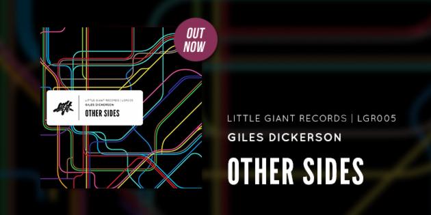Giles Dickerson - Other Sides is out today on all digital shops!